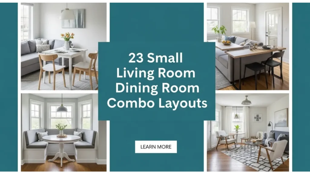 23 Small Living Room Dining Room Combo Layouts 7 Small Living Room Dining Room Combo Layouts