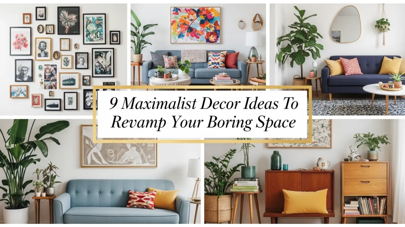 9 Maximalist Decor Ideas To Revamp Your Boring Space 1 Maximalist Decor Ideas